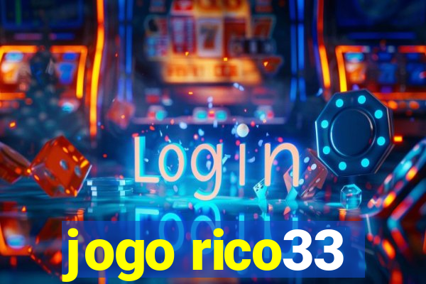 jogo rico33